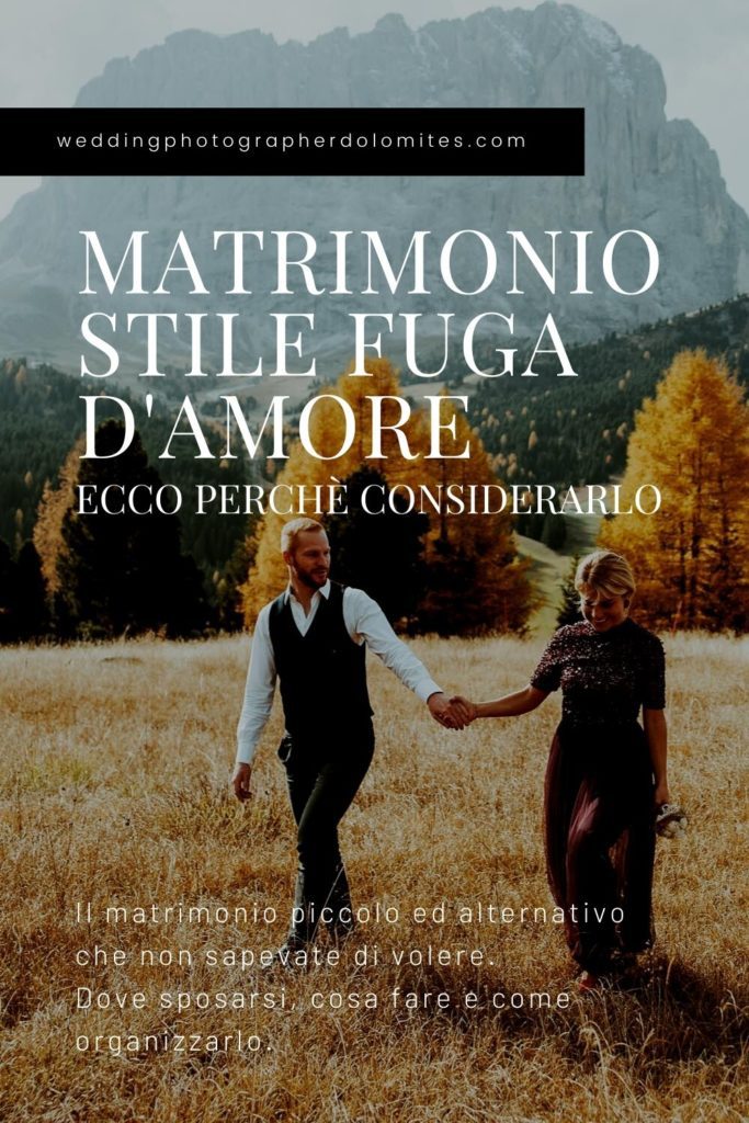 Matrimonio Stile Fuga D'Amore Percgé Considerarlo