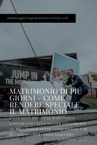 Matrimonio Di Piú Giorni - Come Rendere Speciale Il Matrimonio