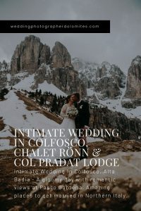 Intimate Wedding in Colfosco, Chalet Rönn & Col Pradat Lodge