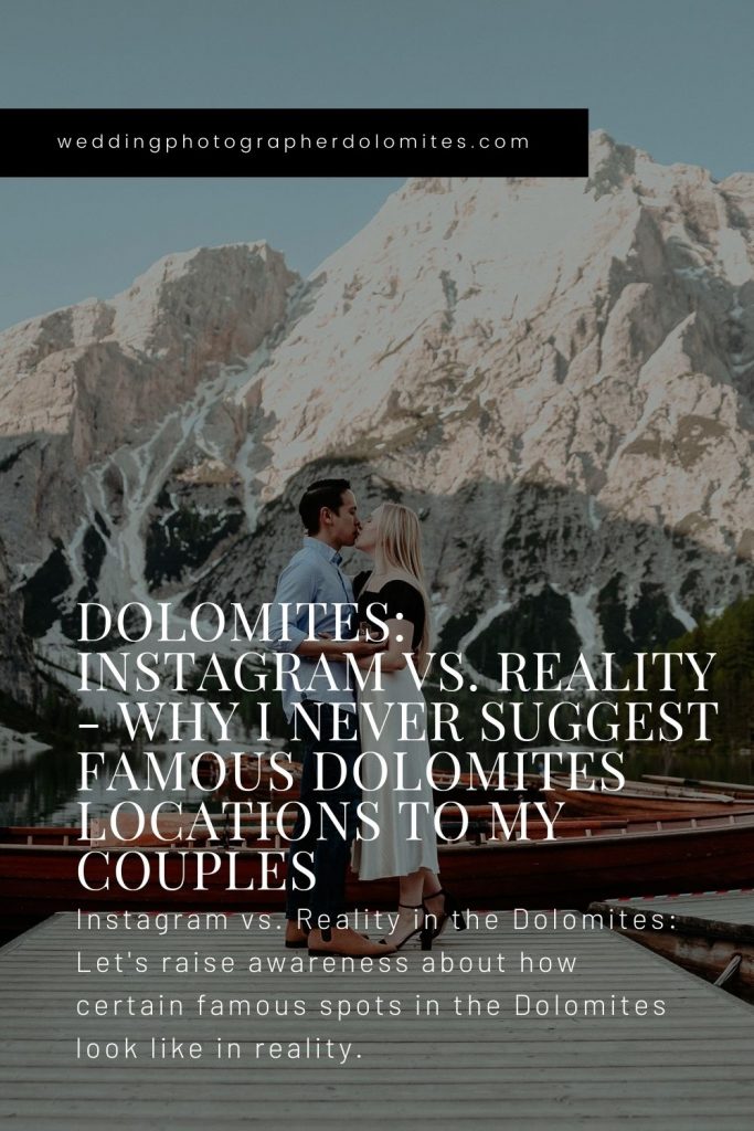 Dolomites Instagram vs. Reality - Why I Never Suggest Famous Dolomites Locations To My Couples